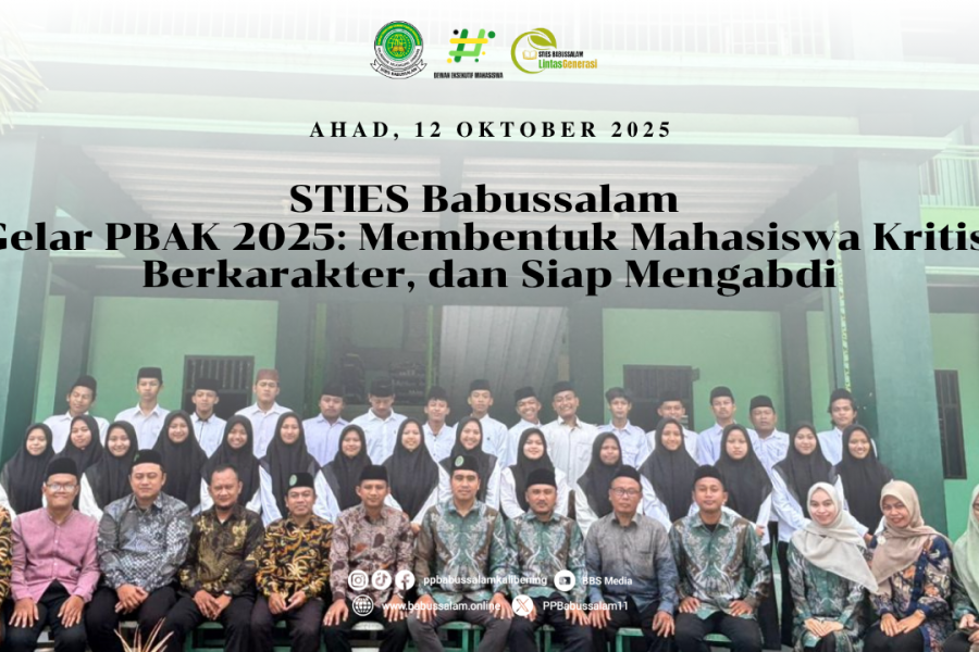 STIES Babussalam Gelar PBAK 2025: Membentuk Mahasiswa Kritis, Berkarakter, dan Siap Mengabdi