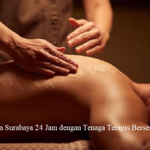 Massage Panggilan Surabaya 24 Jam